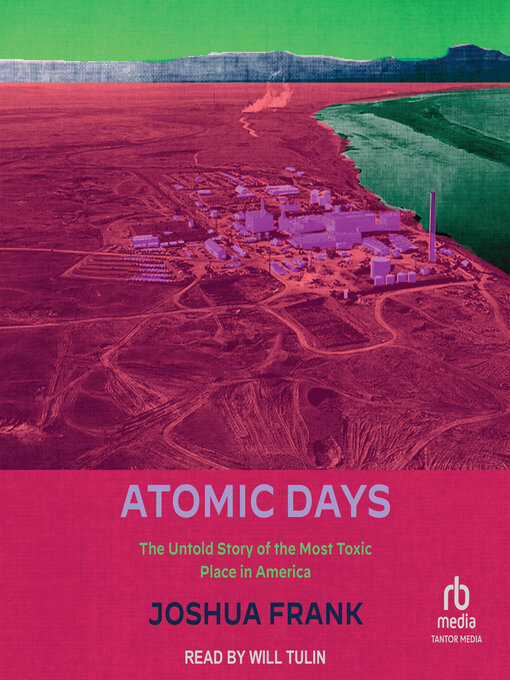 Title details for Atomic Days by Joshua Frank - Available